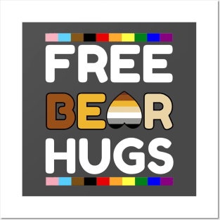 FREE BEAR HUGS Posters and Art